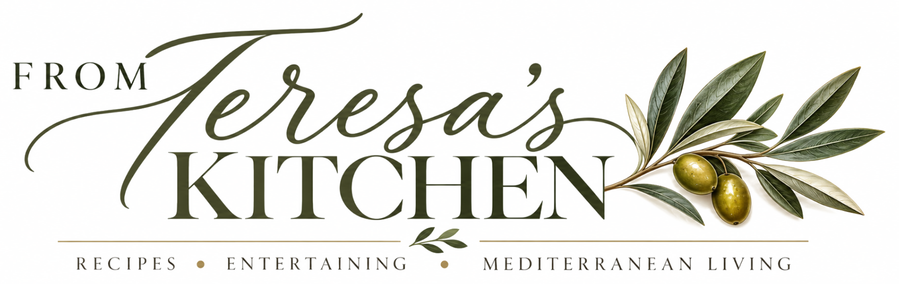 From Teresa’s Kitchen — Recipes, Entertaining, Mediterranean Living